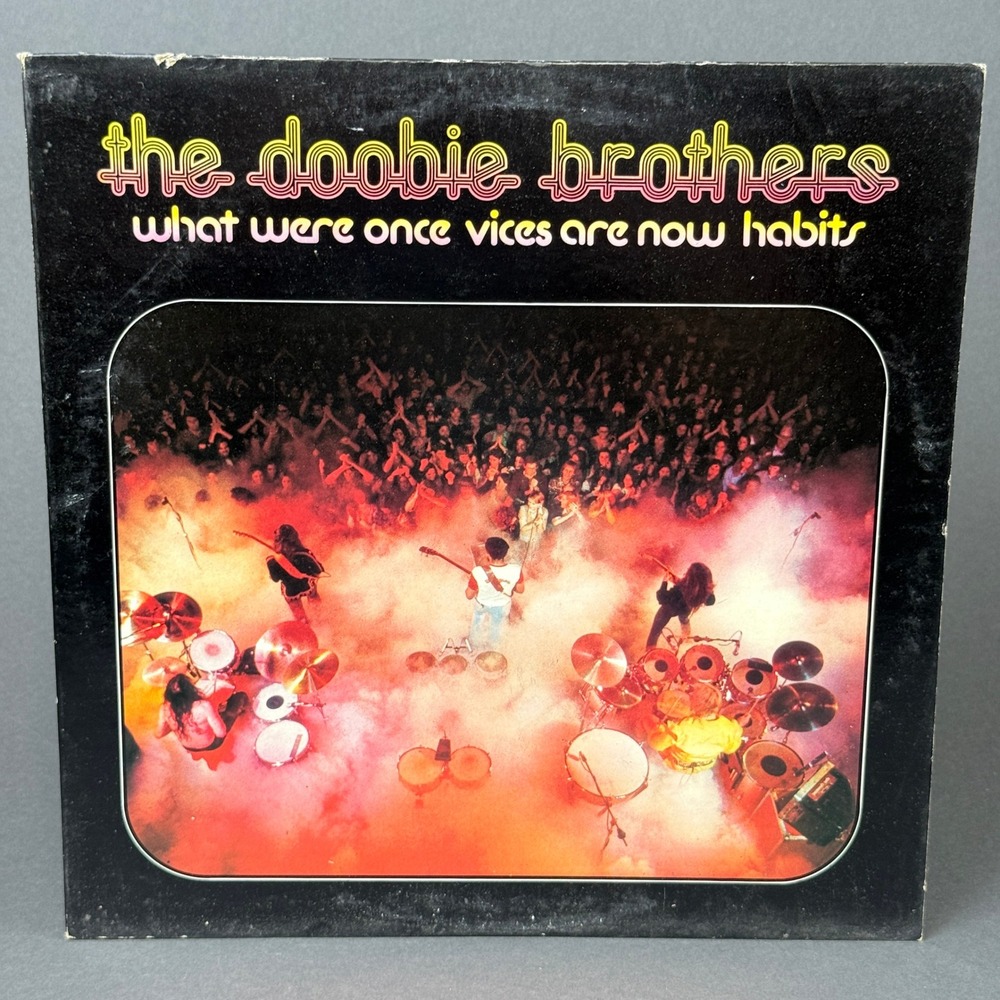The Doobie Brothers What Were Once Vices Are Now Habits Vinyl LP - EXCELLENT